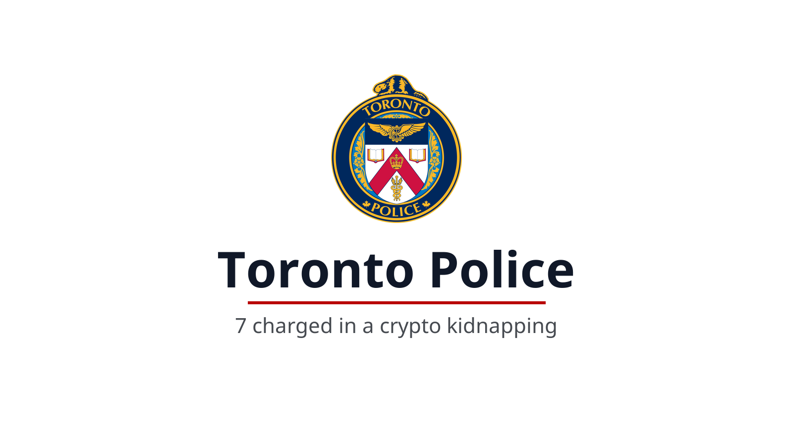 Toronto: Seven Charged, Three of Them Soldiers, Over a Crypto Kidnapping at Gunpoint